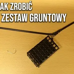 Jak zbudować idealny zestaw na grunt i uniknąć błędów w wędkarstwie