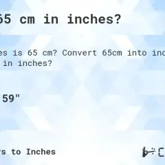 65 cm ile to cali? Prosta konwersja jednostek - wyjaśnienie
