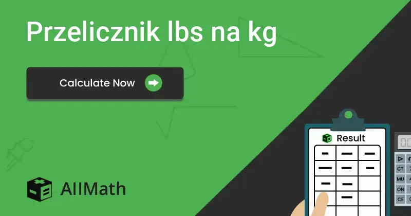 3 lbs na kg: Poznaj dokładny przelicznik i ciekawostki