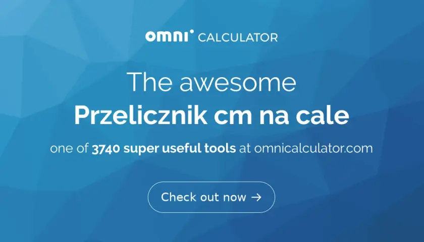 Jak łatwo przeliczyć 58 cm na cale? Poznaj prosty sposób